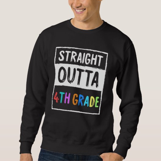 4th Grader Trendy School Gift Straight Outta 4th G Trui (Voorkant)