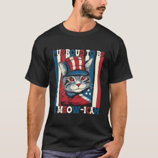 4Th July Cat Purroud To Be A Meow-Ican American Ca T-shirt