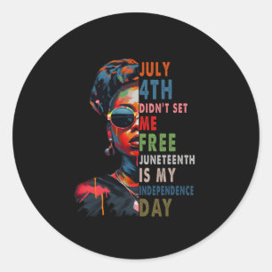 4th niet liet me vrij Juneteenth is mijn onafhanke Ronde Sticker