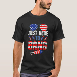 4Th Of July Just Here To Bang Usa Flag Sunglasses T-shirt