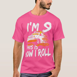 4x4 Monster Truck Im 9 is hoe ik 2 rol T-shirt