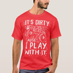 4x4 RACING MODDER VERSTOPT zijn vuile oorzaak T-shirt