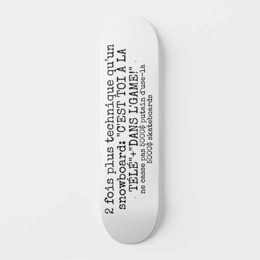 5000$ SKATEBOARD (Voorkant)