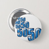50 50 50 RONDE BUTTON 5,7 CM (Voorkant /achterkant)