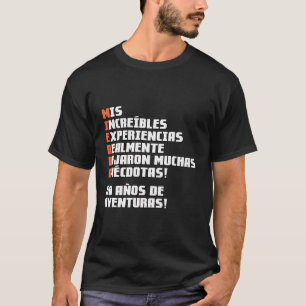 50 Aã±os de Aventuras T-shirt