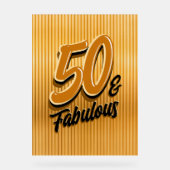 50 and Fabulous Acrylic Sign (Recto)