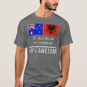 50 Australisch 50 Albanees 100 Geweldige cadeau vo T-shirt