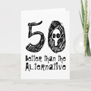 50 Beter Dan Alternatief 50e Grappige Verjaardag v Kaart