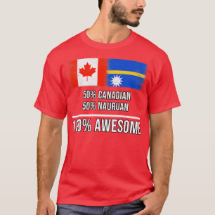 50 Canadees 50 Nauruan 100 Geweldige cadeau voor N T-shirt