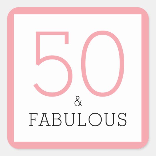 50 en Fabulous 50ste Verjaardagsfeestje Roze  Vierkante Sticker (Voorkant)
