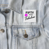 50 en Fabulous Vierkante Button 5,1 Cm (In situ)