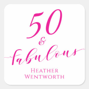 50 en Fabulous Vijftigste Verjaardag Hot Pink Scri Vierkante Sticker