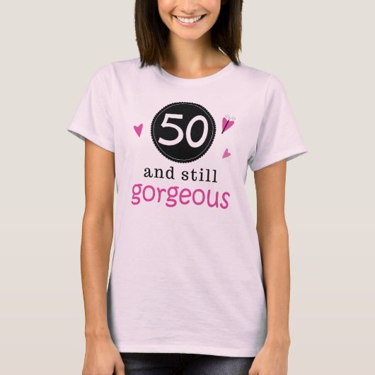 50 en nog steeds geweldige 'Birthday Gift Idea' vo T-shirt (Voorkant)
