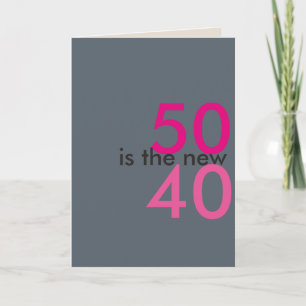 50 est le nouveau 40, hoo-ray pour la carte d'anni