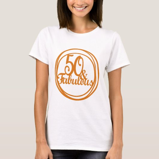 50 et Fabulous Anniversary Tshirt pour femmes (Devant)