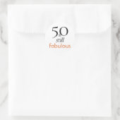50 et toujours Fabuleux autocollant pour les anniv (Sac)