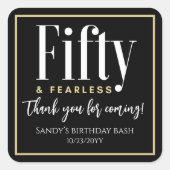 50 & Fearless Elegant Modern Custom Bedankt Vierkante Sticker (Voorkant)