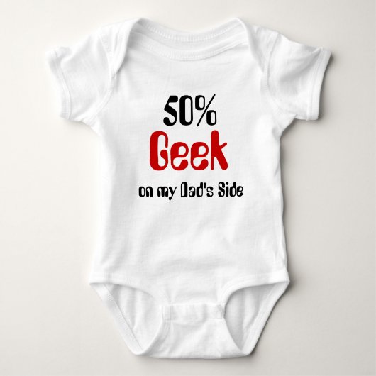50% Geek op Dad's Side Baby Shirt (Voorkant)
