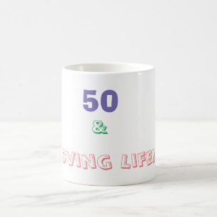 50 & het leven liefhebben koffiemok