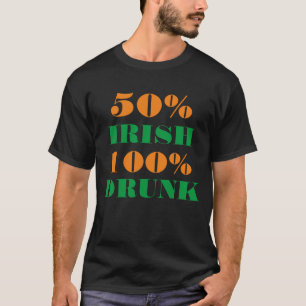 50% Iers 100% Drink Funny St Patrick Design T-shirt