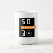 50 is de nieuwe 30 koffiemok (Center)