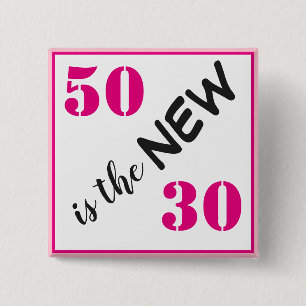 50 is de nieuwe 30 roze verjaardag vierkante button 5,1 cm