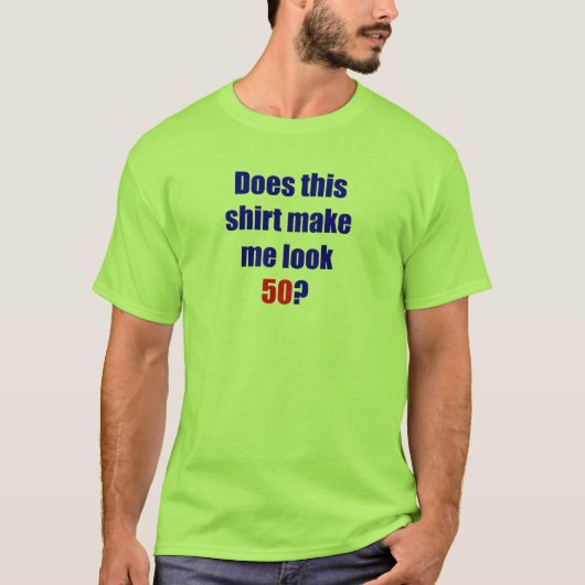 50 Is dit shirt (Voorkant)