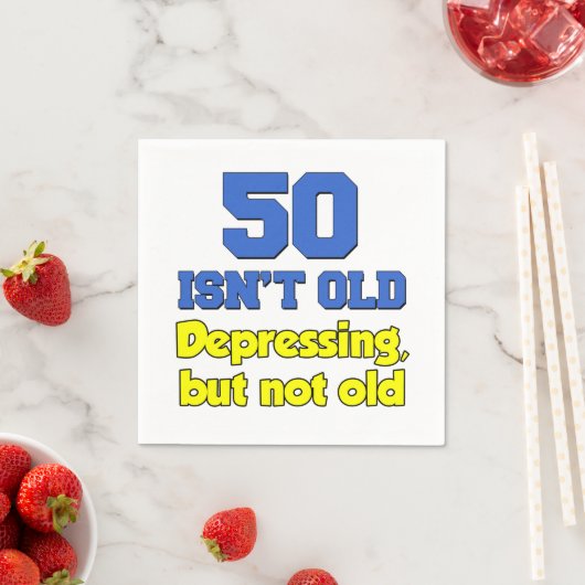 50 is niet oud, deprimerend maar niet oud servetten (Insitu)