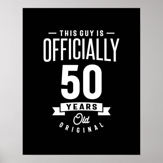 50 jaar - 50e verjaardag Funny Gift Poster (Voorkant)