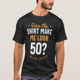 50 jaar - 50e verjaardag Funny Gift T-shirt