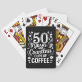 50 Jaar en Ontelbare Koppen Koffie Pokerkaarten (Achterkant)