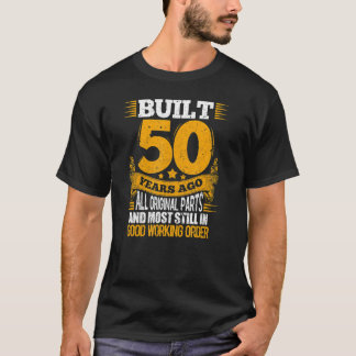 50 jaar geleden gebouwd Grappig 50ste verjaardagsf T-shirt