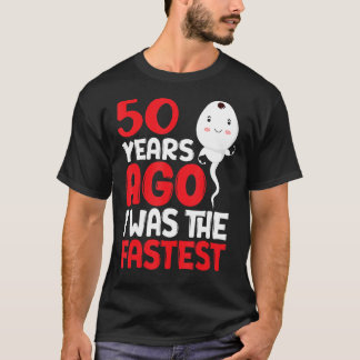 50 jaar geleden was ik de snelste 50ste verjaardag t-shirt