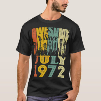 50 jaar Geweldige sinds juli 1972 50ste verjaardag T-shirt