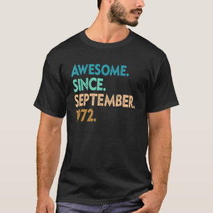 50 jaar Geweldige sinds september 1972 50e 13 T-shirt