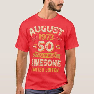 50 jaar Geweldige Vintage augustus 1973 50e verjaa T-shirt