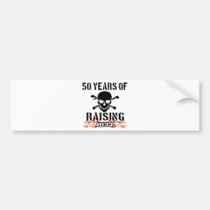 50 jaar opruiing hel bumpersticker