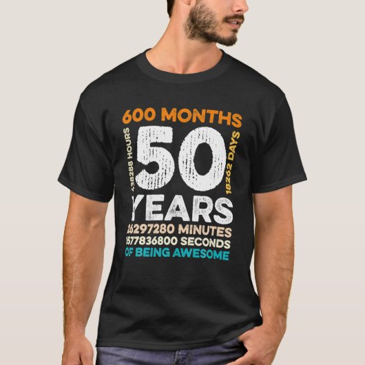 50 jaar oud 600 maanden Geweldige 50e T-shirt (Voorkant)