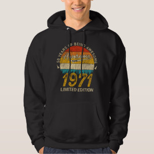 50 jaar oud dag 1971 Geweldige sinds 50 jaar geboo Hoodie