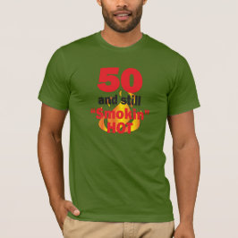 50 jaar oud en nog steeds roken warm - 50e verjaar t-shirt