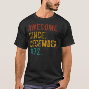 50 jaar oud Geweldige sinds december 1972 50e gebo T-shirt