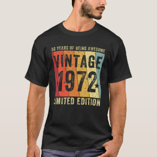 50 jaar oude cadeautjes  1972 Limited Edition 50T T-shirt