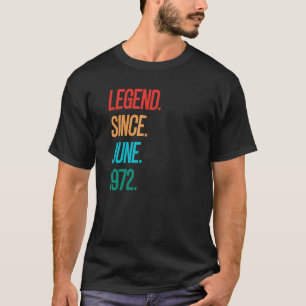 50 jaar oude leggende sinds juni 1972 50e verjaard t-shirt
