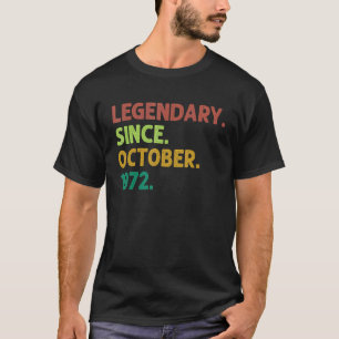 50 jaar oude leggende sinds oktober 1972 50e geboo t-shirt