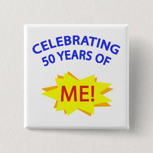 50 jaar van mij vieren! vierkante button 5,1 cm