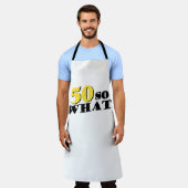 50 Wat grappige moderne Typografie 50e verjaardag Schort (Gedragen)