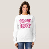 50e anniversaire Vintage 1973 Sweatshirt cadeau (Devant entier)