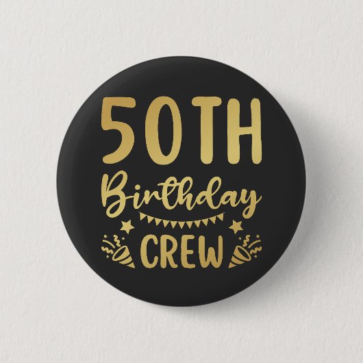 50e Birthday Crew 50 Party Crew Round Button (Voorkant)