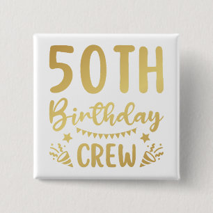 50e Birthday Crew 50 Party Crew Square Button