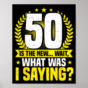 50e verjaardag, 50 is de nieuwe... Grappige 50 jaa Poster